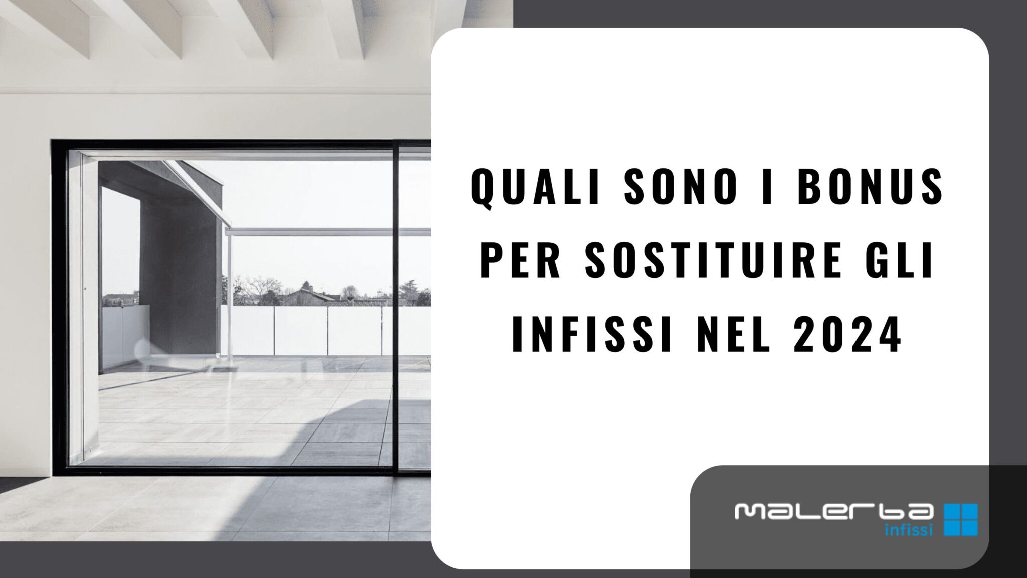 Quali Bonus Per Sostituire Gli Infissi Nel Malerba Infissi